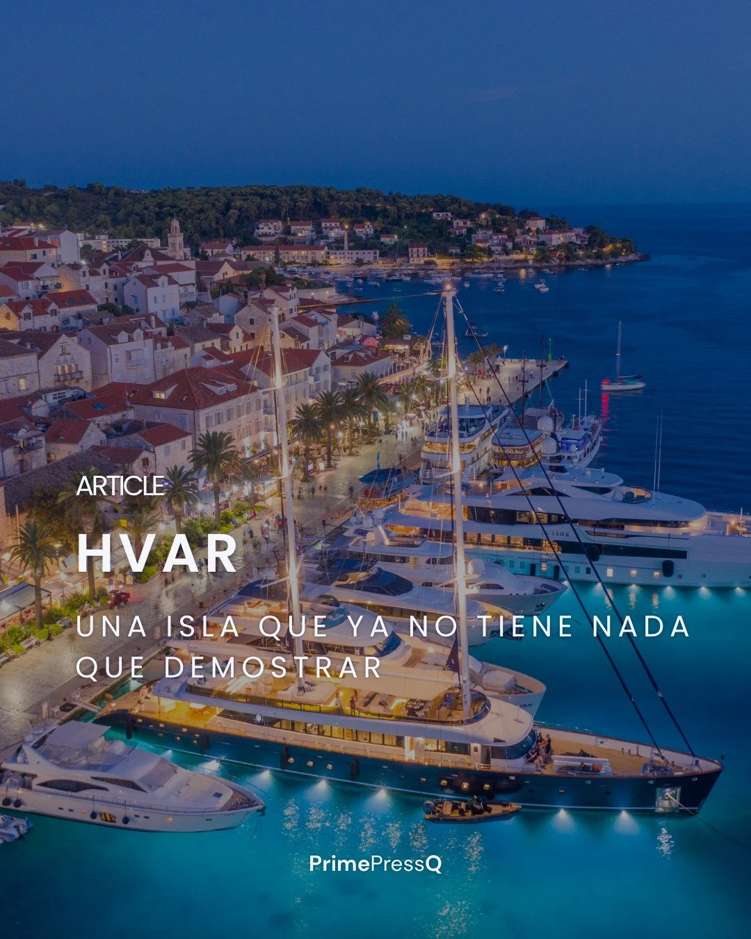 An island that no longer has anything to prove. Travel and Leisure en Espa&ntilde;ol said it best. 🌊🇭🇷

We're proud to share our latest placement for the Tourist Board of Hvar @visithvarhr A dedicated feature in Travel + Leisure en Espa&ntilde;ol,