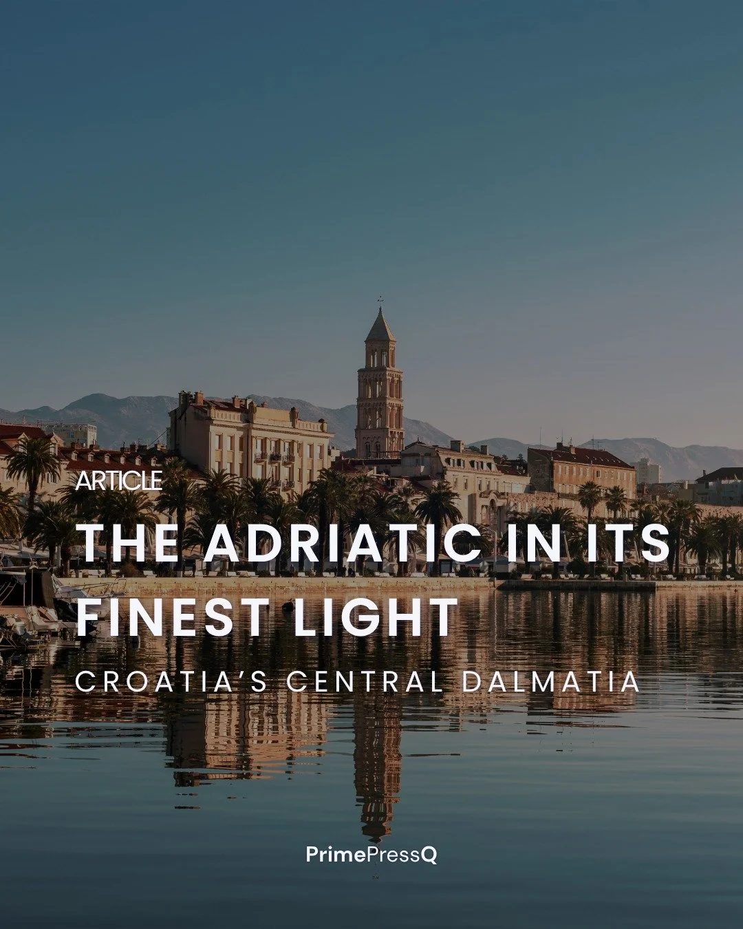 A living Roman city, a scatter of islands, and the slow Dalmatian afternoon nobody can buy &mdash; Luxury Travel Magazine just put it all into words.
The latest feature on @dalmatiahr takes readers from the streets of Diocletian's Palace in Split to 