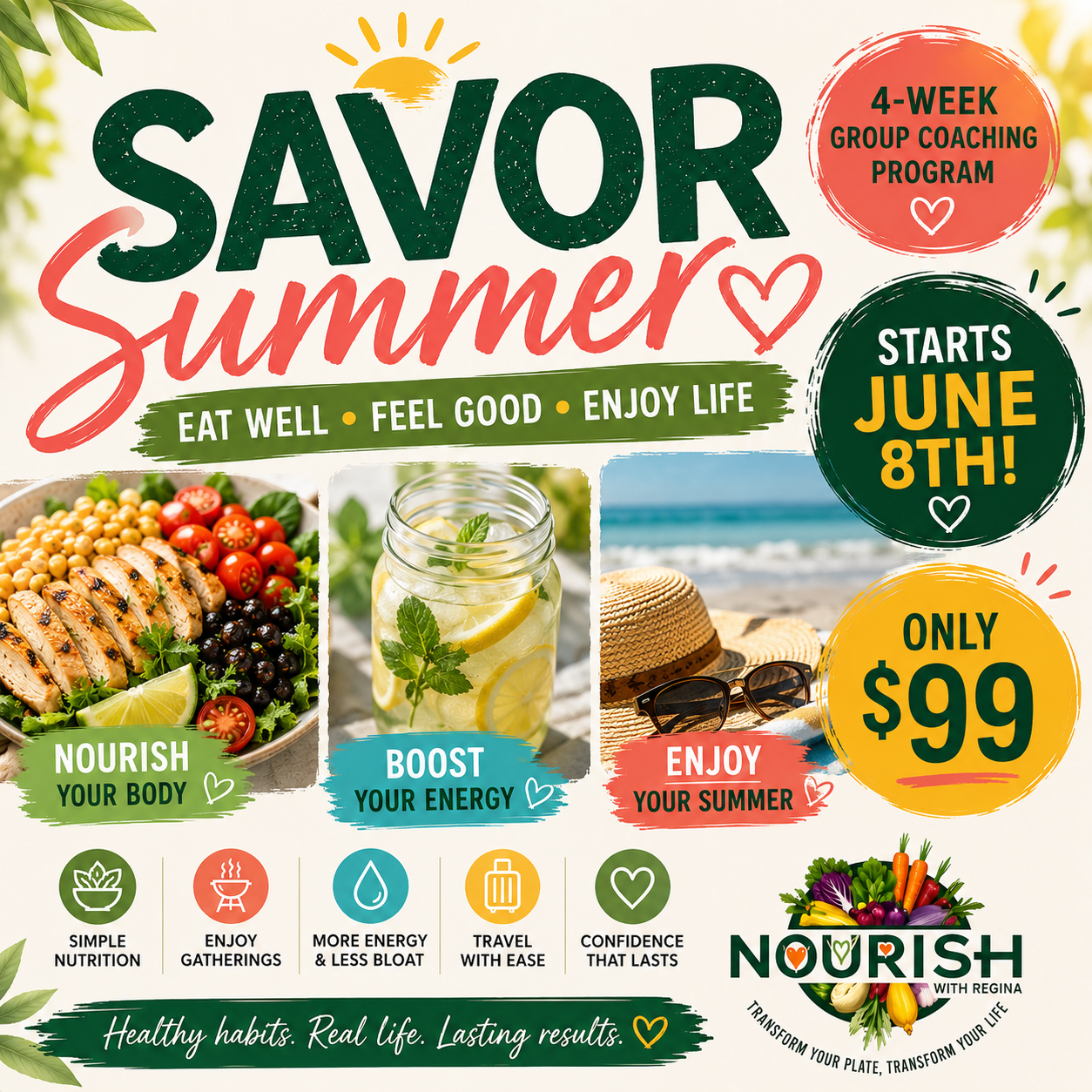 SAVOR SUMMER Eat Well • Feel Good • Enjoy Life 4-Week Group Coaching Experience  📅 June 8 – July 5
