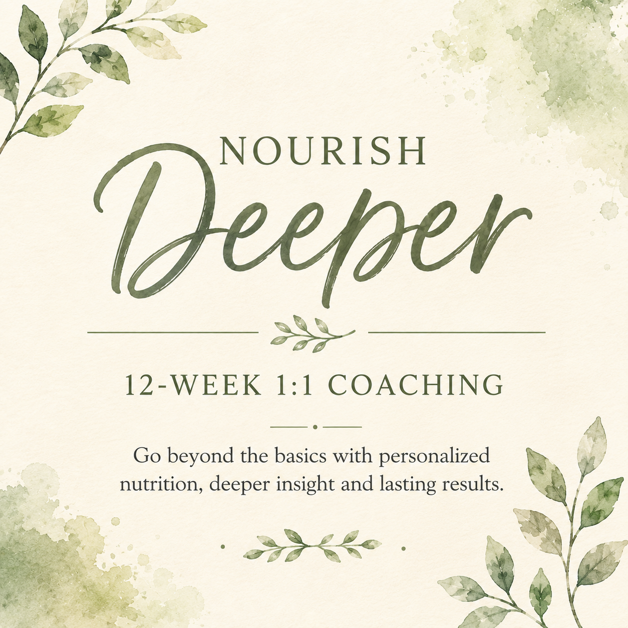 NOURISH DEEPER 12-Week Personalized 1:1 Nutrition Coaching