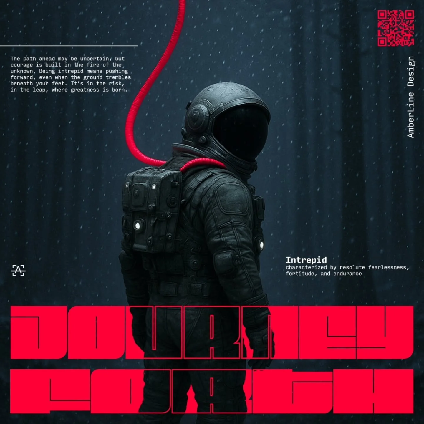 Journey Forth.
Fear is just a shadow&mdash;move boldly, and it will fall behind you. To be intrepid is not to be fearless, but to face the unknown with unshaken resolve. The world belongs to those who dare to step where no one else will.

#GraphicDes