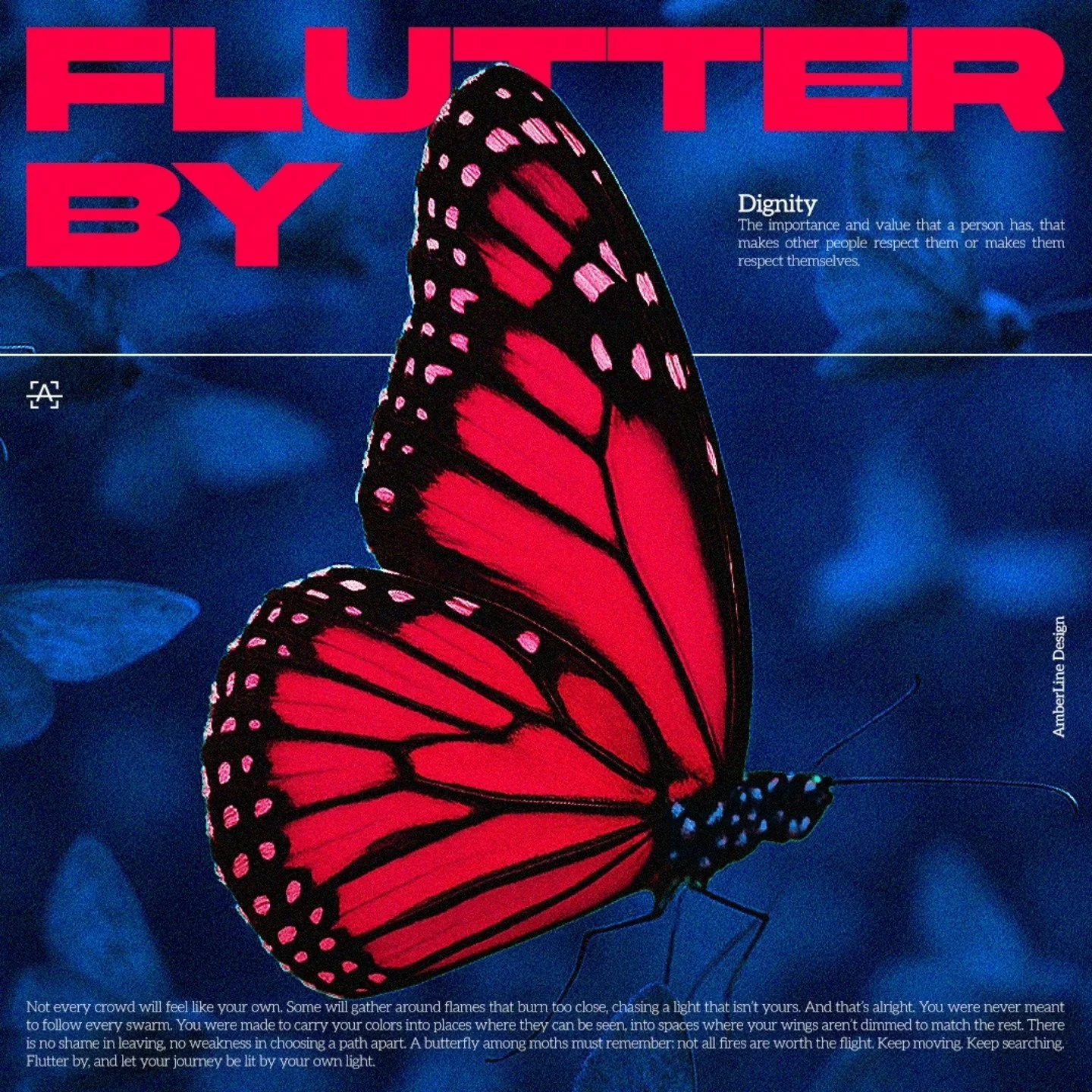 Once, in a restless summer night, a butterfly found himself adrift among a swarm of moths. They moved as one, drawn toward a blaze that roared against the dark. The moths whispered of its warmth, its brilliance, its promise of belonging. But the butt