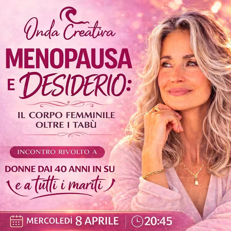 Menopausa e desiderio: il corpo femminile oltre i tabù