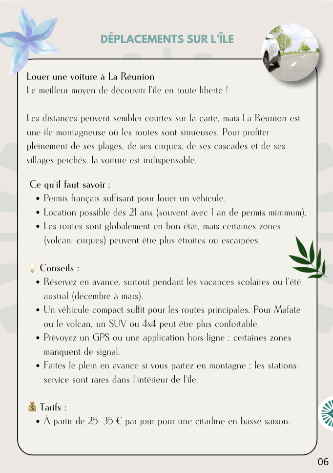 Informations sur la location de voitures à La Réunion, incluant conseils, permis et tarifs.