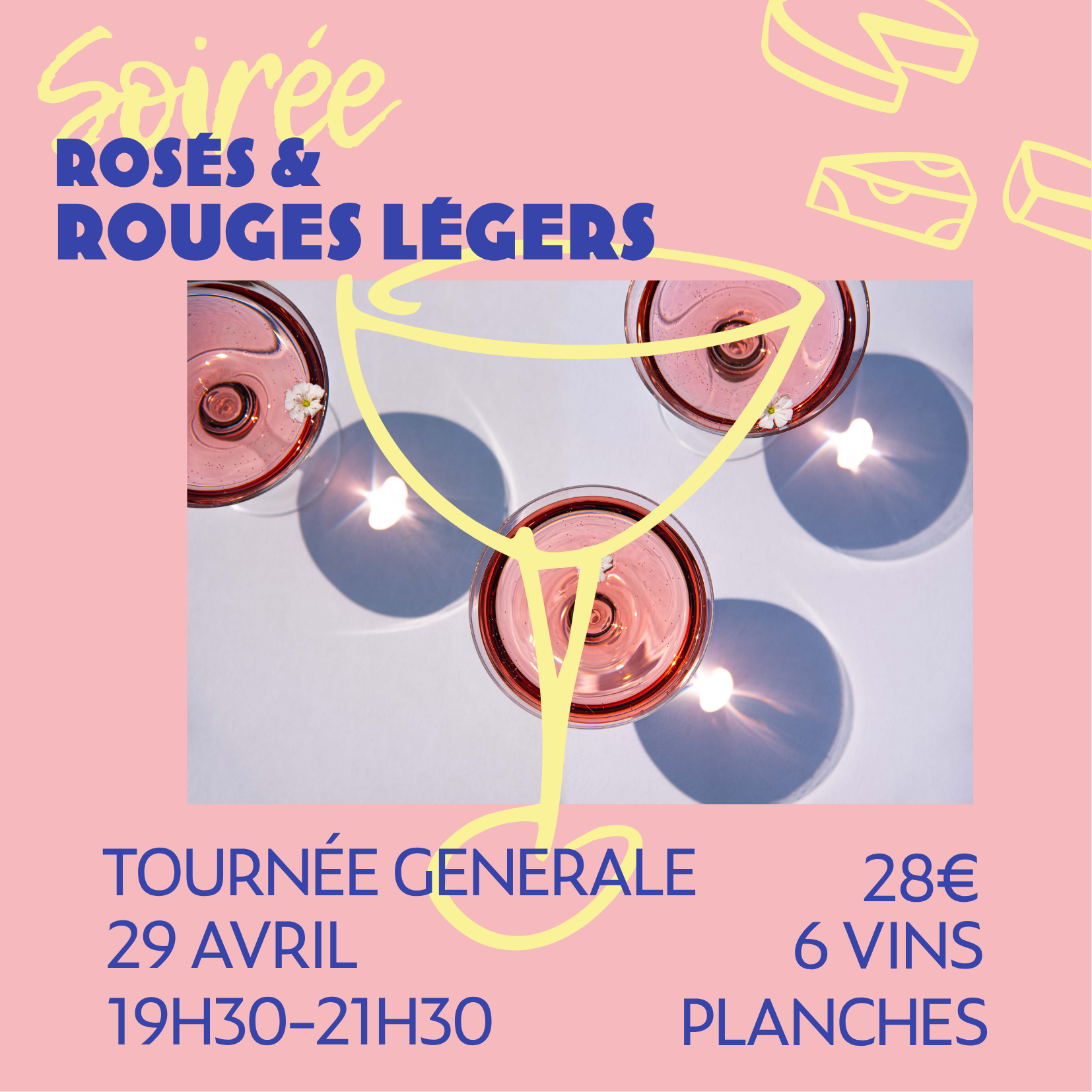 Soirée rosées et rouges légers
