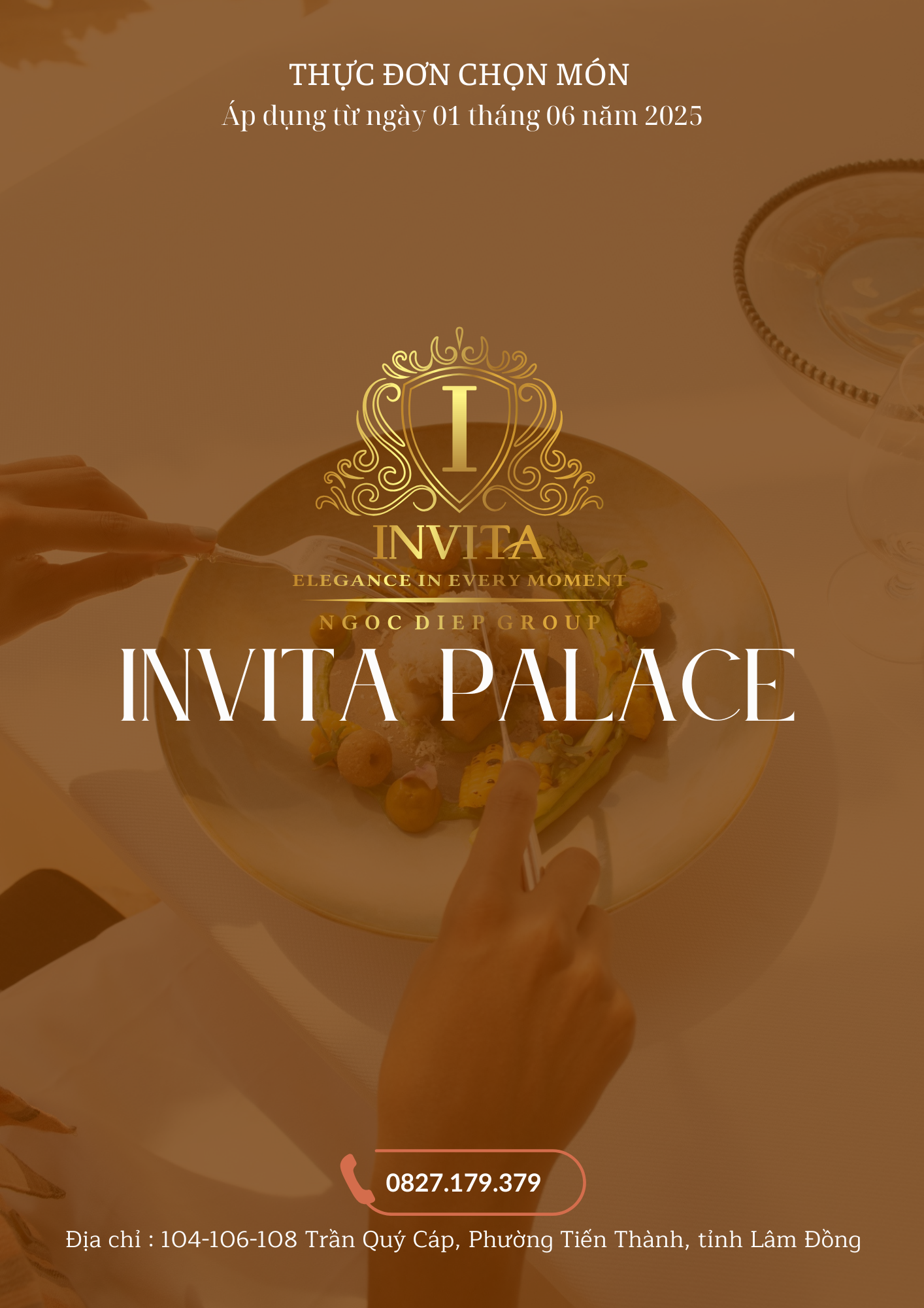 A promotional poster for Invita Palace, showcasing a plated dish of food with garnishes and a hand holding a fork. The text indicates the menu applies from June 1, 2025, and provides a phone number and address in Lâm Đồng, Vietnam.