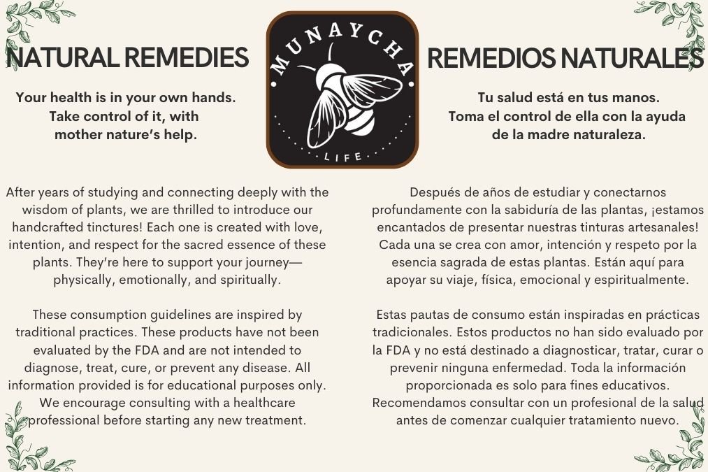 Bilingual poster for Munaycha Life with text in English and Spanish about natural remedies, emphasizing the use of handcrafted tinctures inspired by plant wisdom. Disclaimer mentions FDA evaluation and encourages consulting healthcare professionals. 