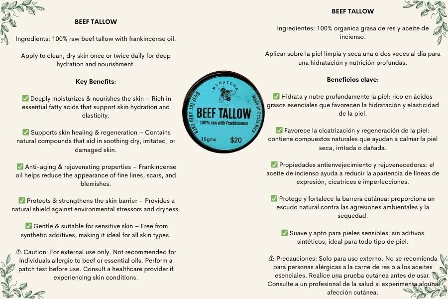 Label for beef tallow with ingredients, application, key benefits, and warnings in English and Spanish. The label features decorative green leaves in the corners and a circular logo in the center.