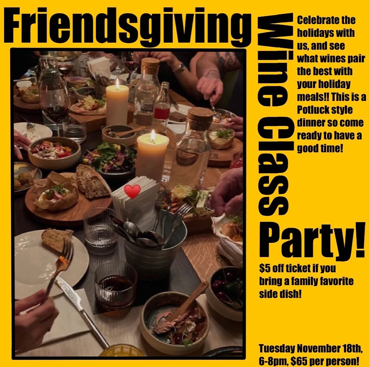Come celebrate with us, It’s time for Friendsgiving!! Thanksgiving can be challenging meal to choose wine pairings! Join us Tuesday, November 18th to celebrate the holiday season with your thanksgiving favorites paired with wines! Good times an