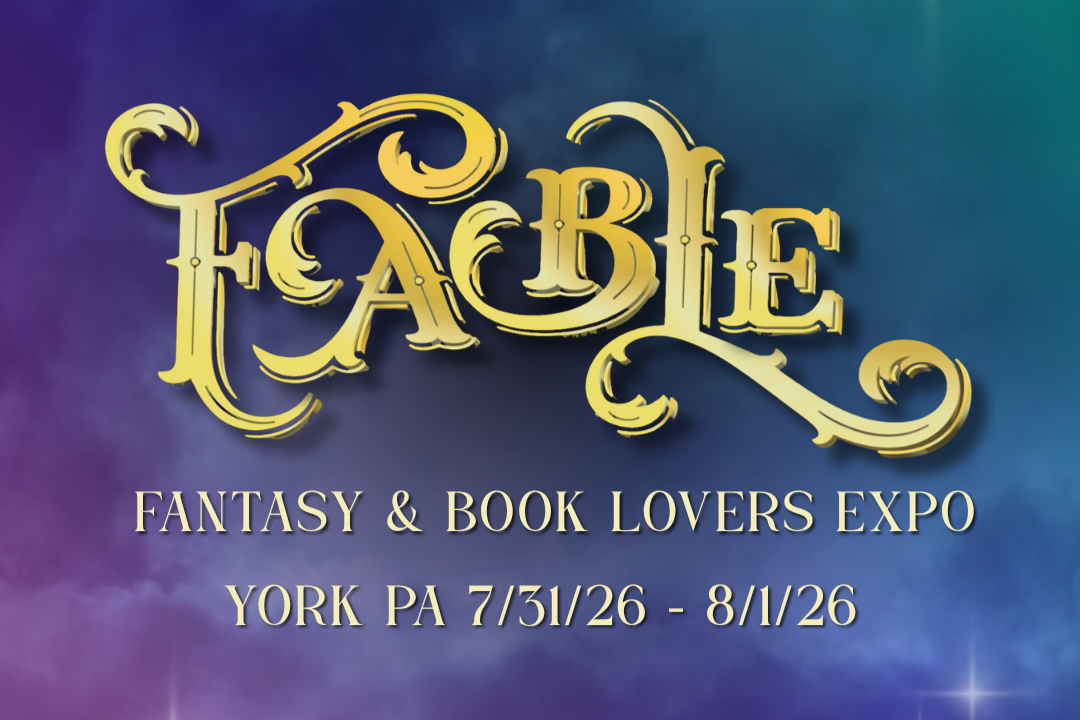 Gold ornate ‘FABLE’ logo centered on a purple-to-teal gradient background, with the text ‘Fantasy & Book Lovers Expo’ and ‘York PA 7/31/26 – 8/1/26’ displayed below in elegant serif font.