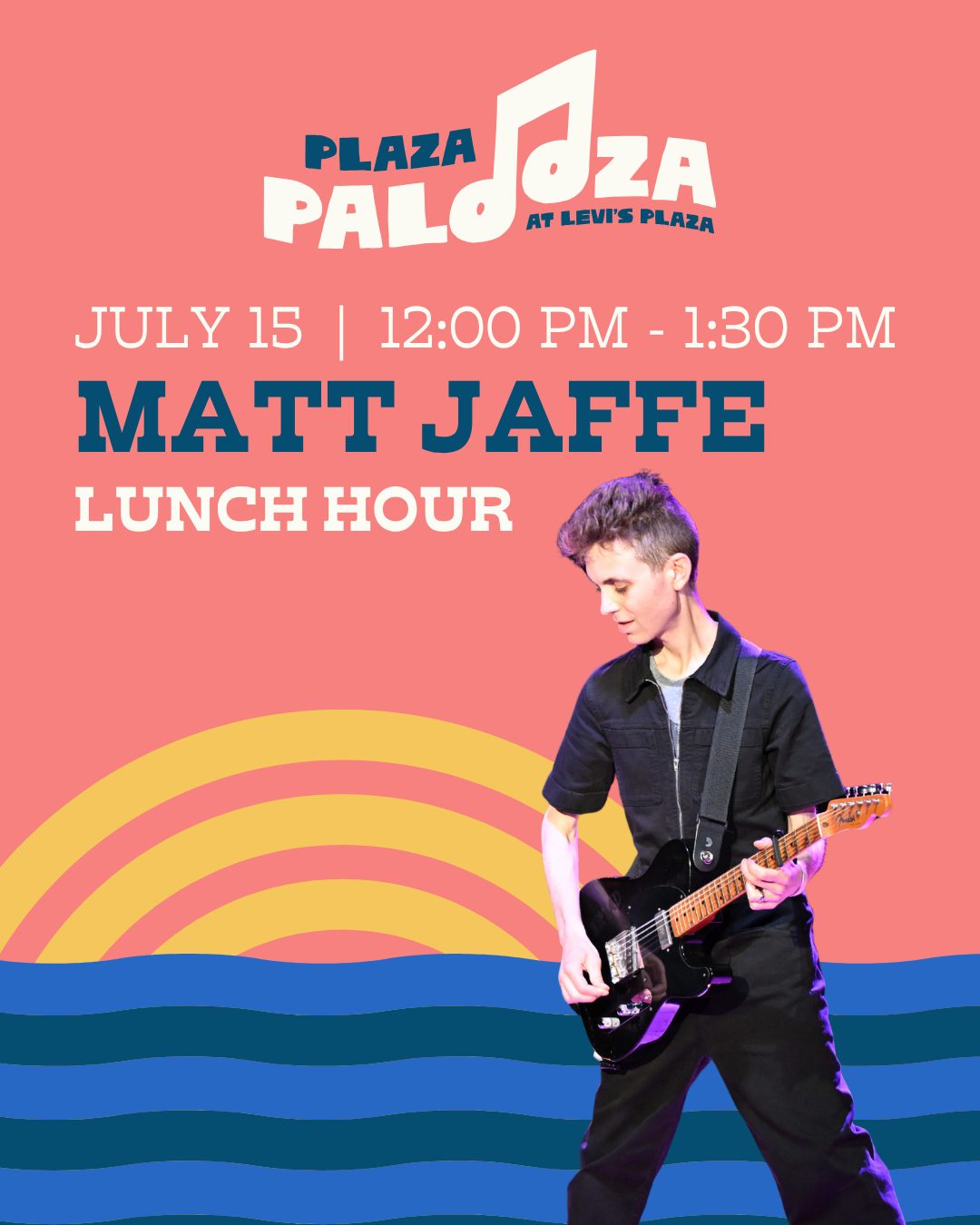 Plaza Palooza Lunch Hour - Matt Jaffe