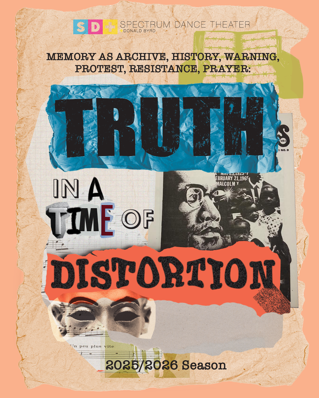 A collage-style poster for Spectrum Dance Theater featuring torn paper, photographs, and text. Prominent words include 'TRUTH' in large black letters on a blue background and 'DISTORTION' in black on a red background. Additional text references memory, history, warning, protest, resistance, and prayer, with details about the 2025/2026 season.