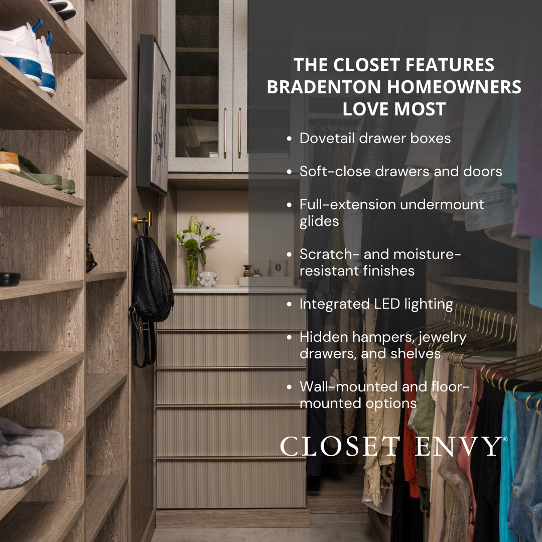 Custom closet features Bradenton homeowners love: dovetail drawers, LED lighting and soft-close doors