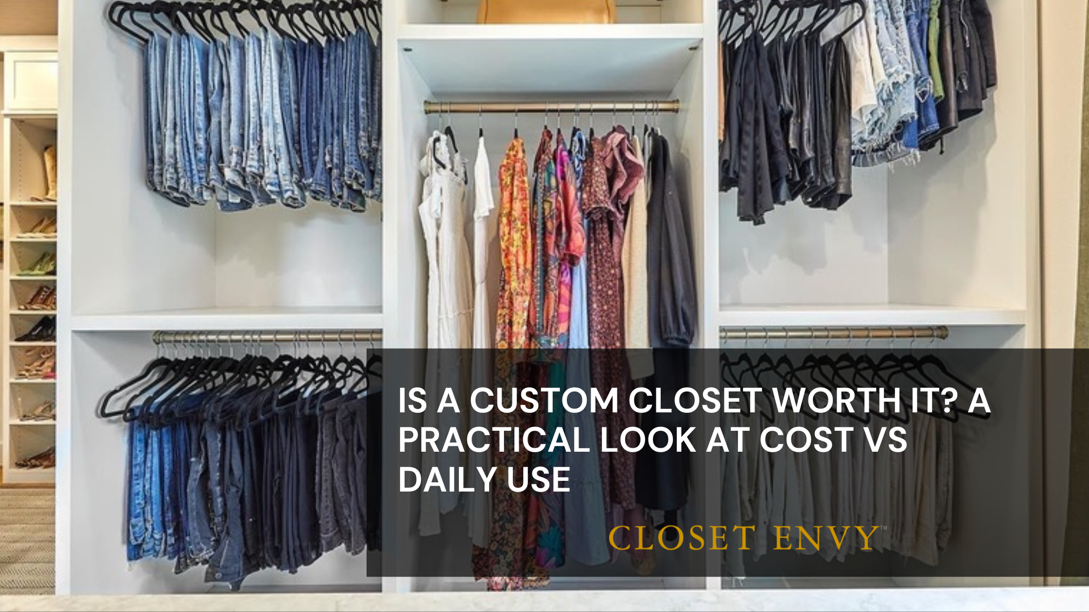 is a custom closet worth it