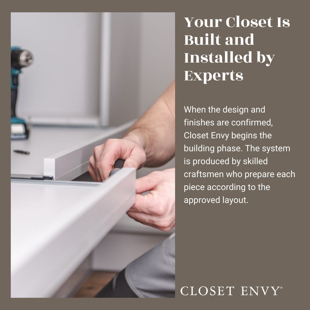 Closet Envy craftsman building a custom closet: built and installed by experts