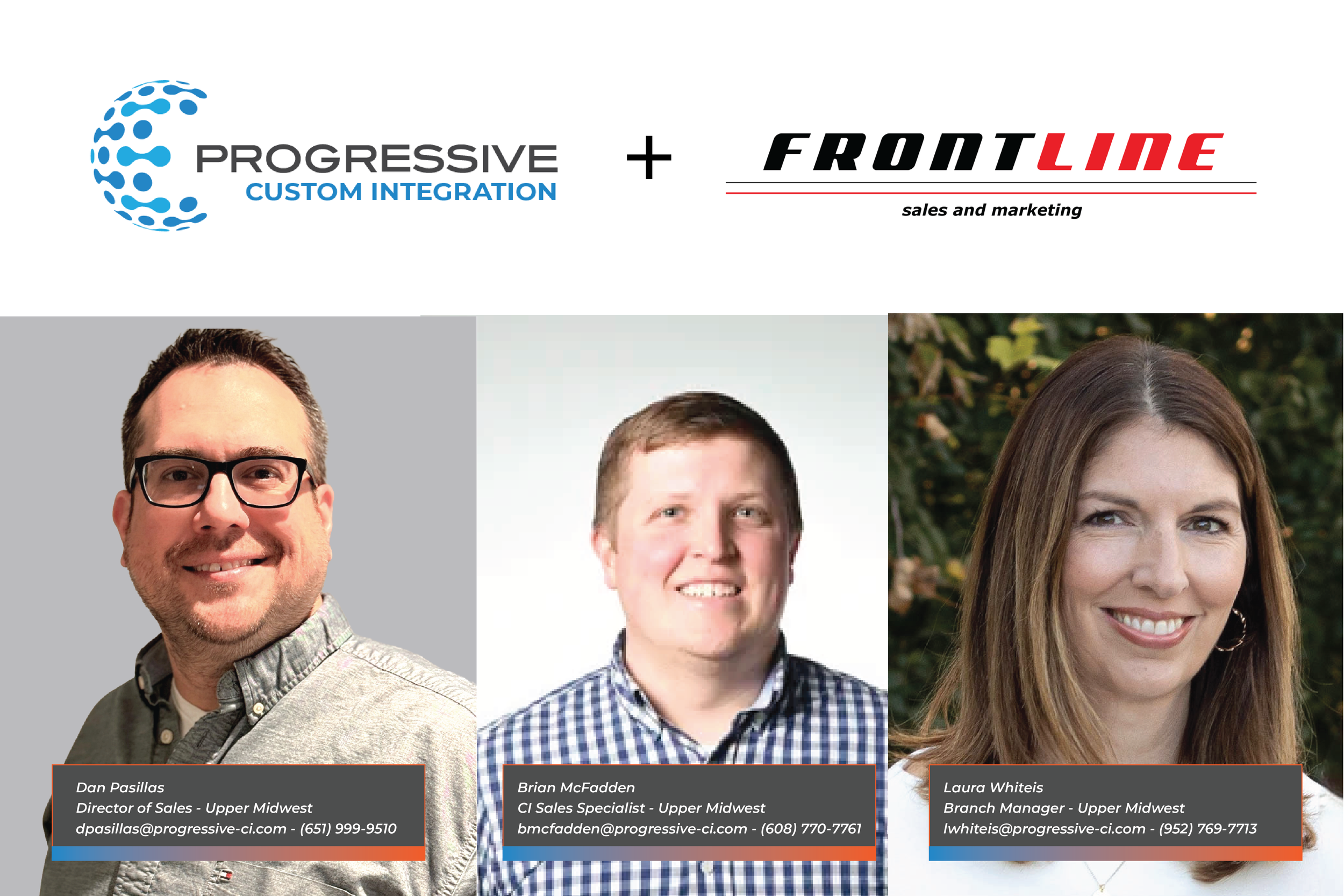 Progressive CI is proud to welcome new team members From Frontline Sales &amp; Marketing