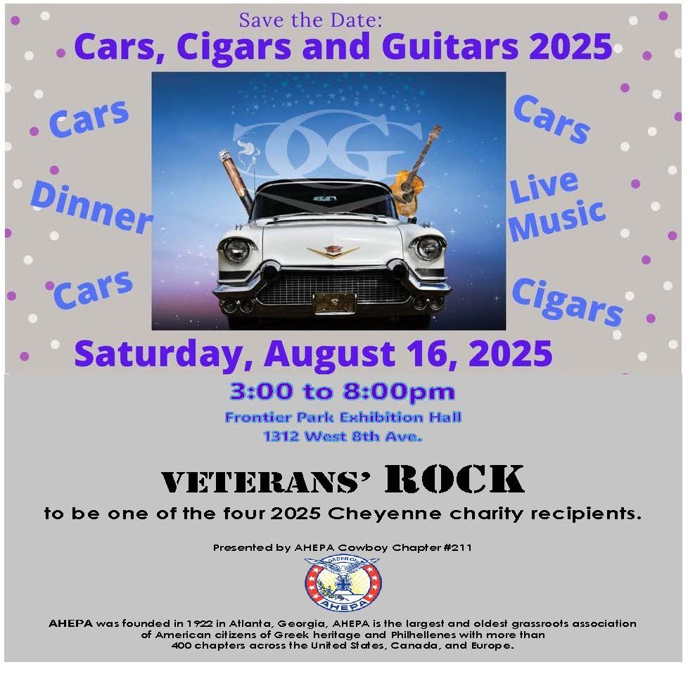 Event flyer for 'Cars, Cigars and Guitars 2025,' a charity event scheduled for August 16, 2025, from 3:00 to 8:00 pm at Frontier Park Exhibition Hall, featuring cars, dinner, cigars, live music, and a rock concert for veterans, presented by AHEPA Cow