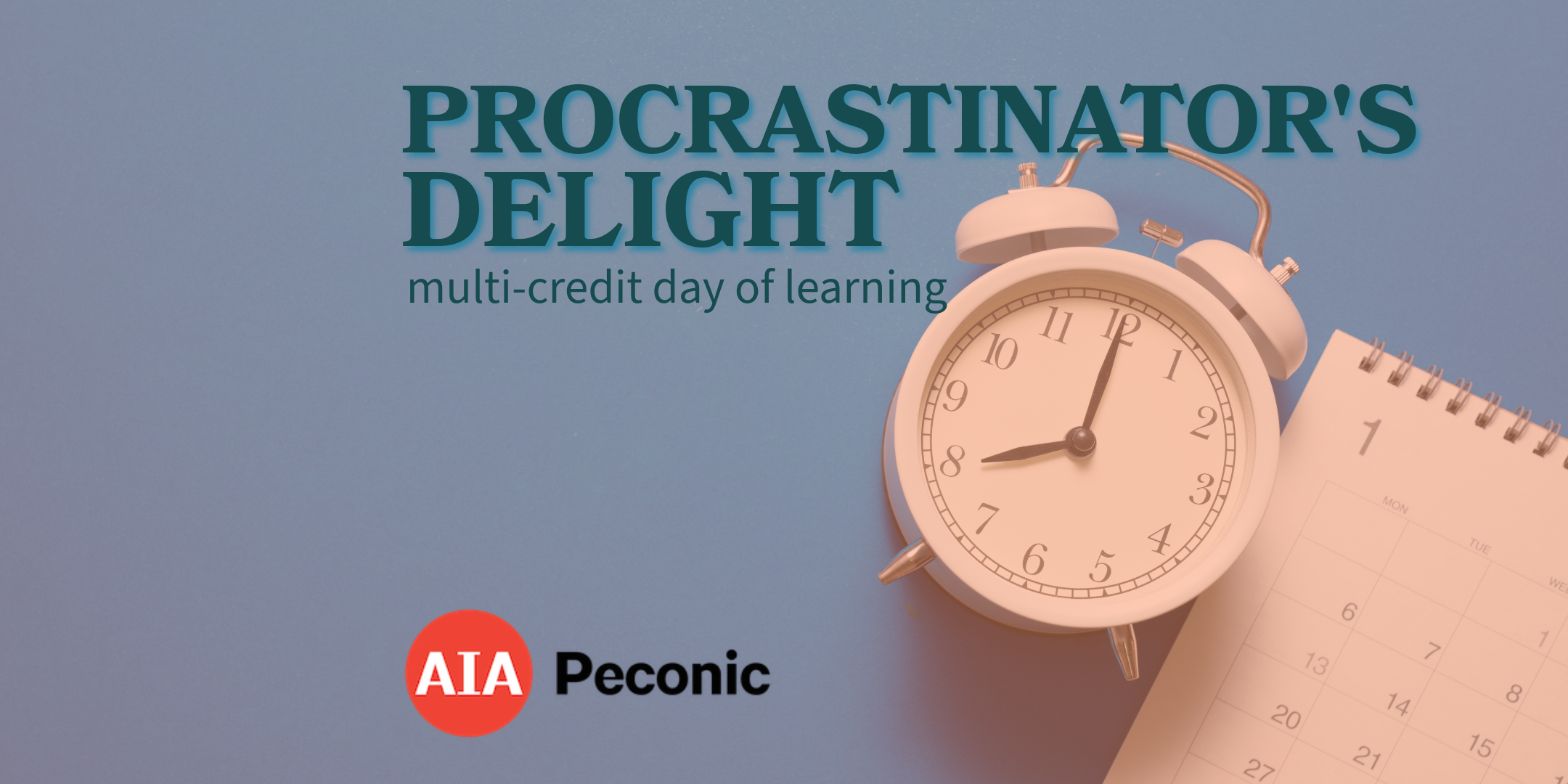 2025 Procrastinator's Delight