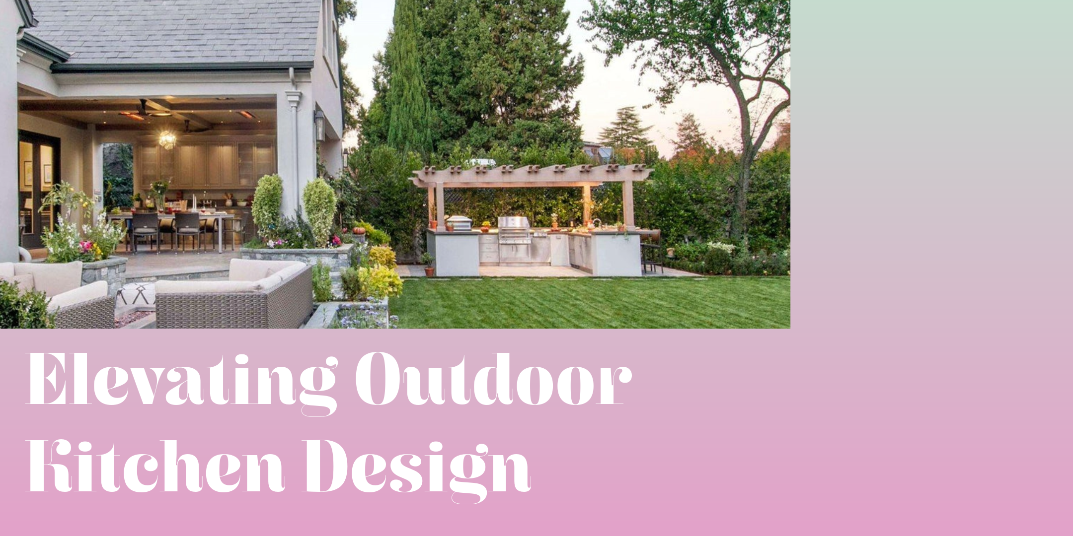 Elevating Outdoor Kitchen Design - Virtual CEU 