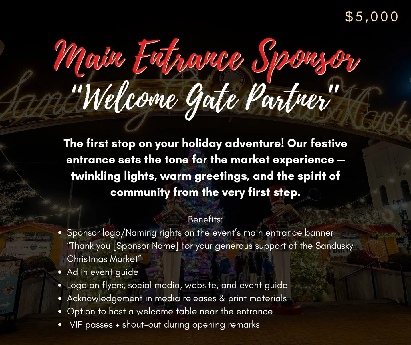 Interested in supporting one of the most magical events of the year? 🎄

Sponsorship packages for the 2025 Sandusky Christmas Market are HERE! 🤩

Whether you&rsquo;re a small local shop or a large community partner, we&rsquo;d love to work with you 