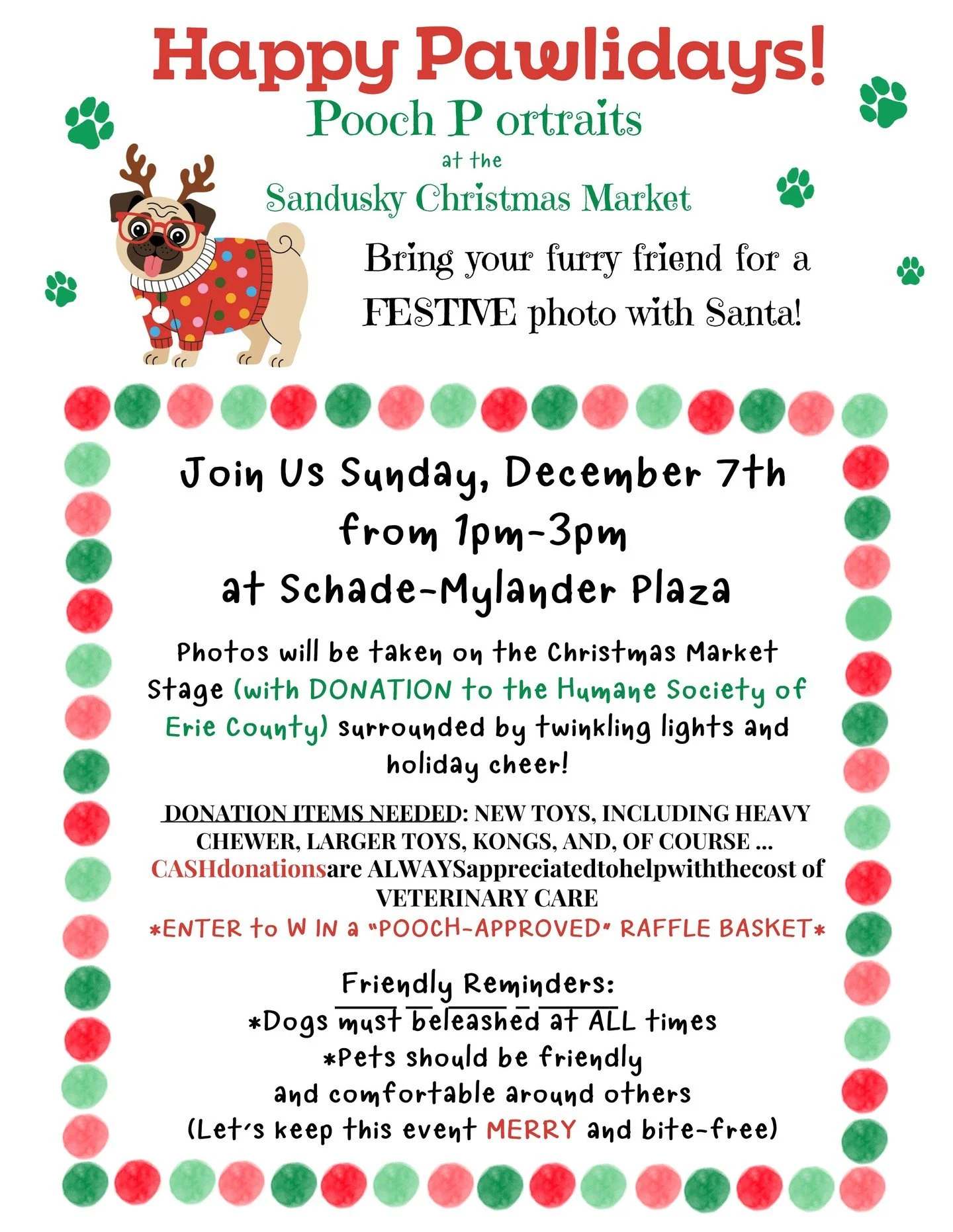 🐾🎅 Happy Pawlidays at the Sandusky Christmas Market! 🎄✨
Grab the leash and your cutest holiday bandana&hellip; because TOMORROW is Pooch Portraits with Santa!

Join us Sunday, December 7th from 1&ndash;3 PM at Schade-Mylander Plaza for a festive p