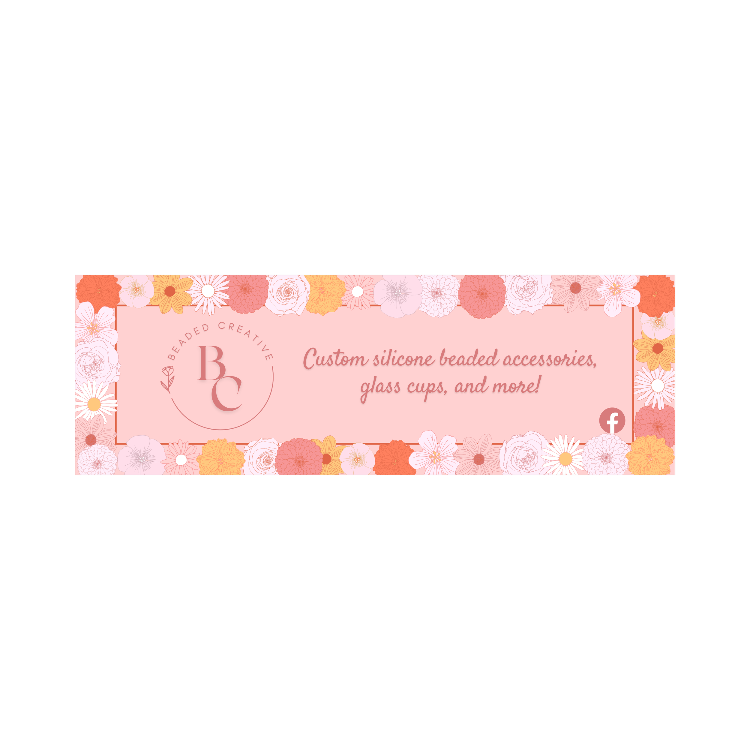 Close-up of a pink sign with floral border and text promoting custom silicone beaded accessories, including glass cups and more.