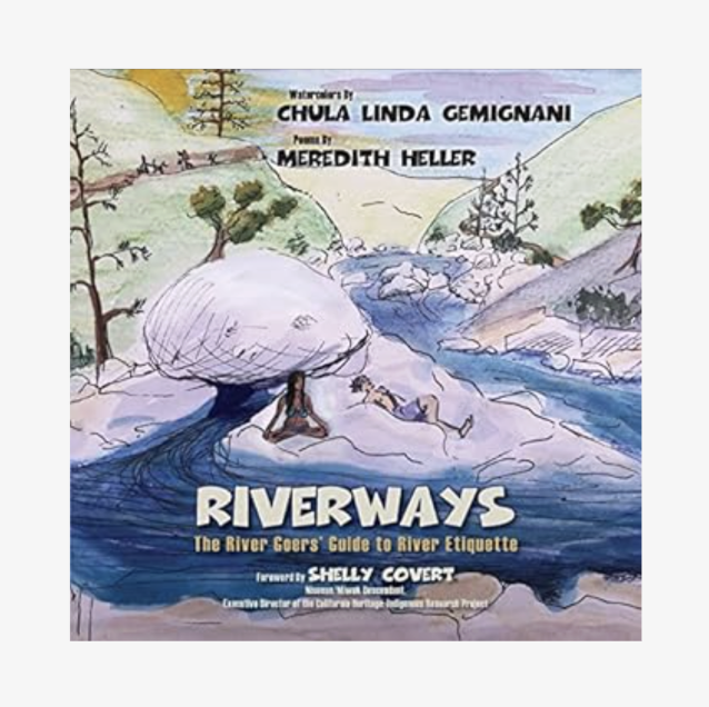 Riverways: The River Goers' Guide to River Etiquette