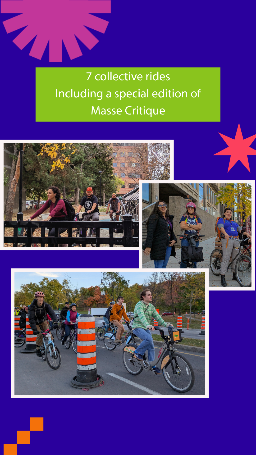7 collective rides Including a special edition of Masse Critique Montreal