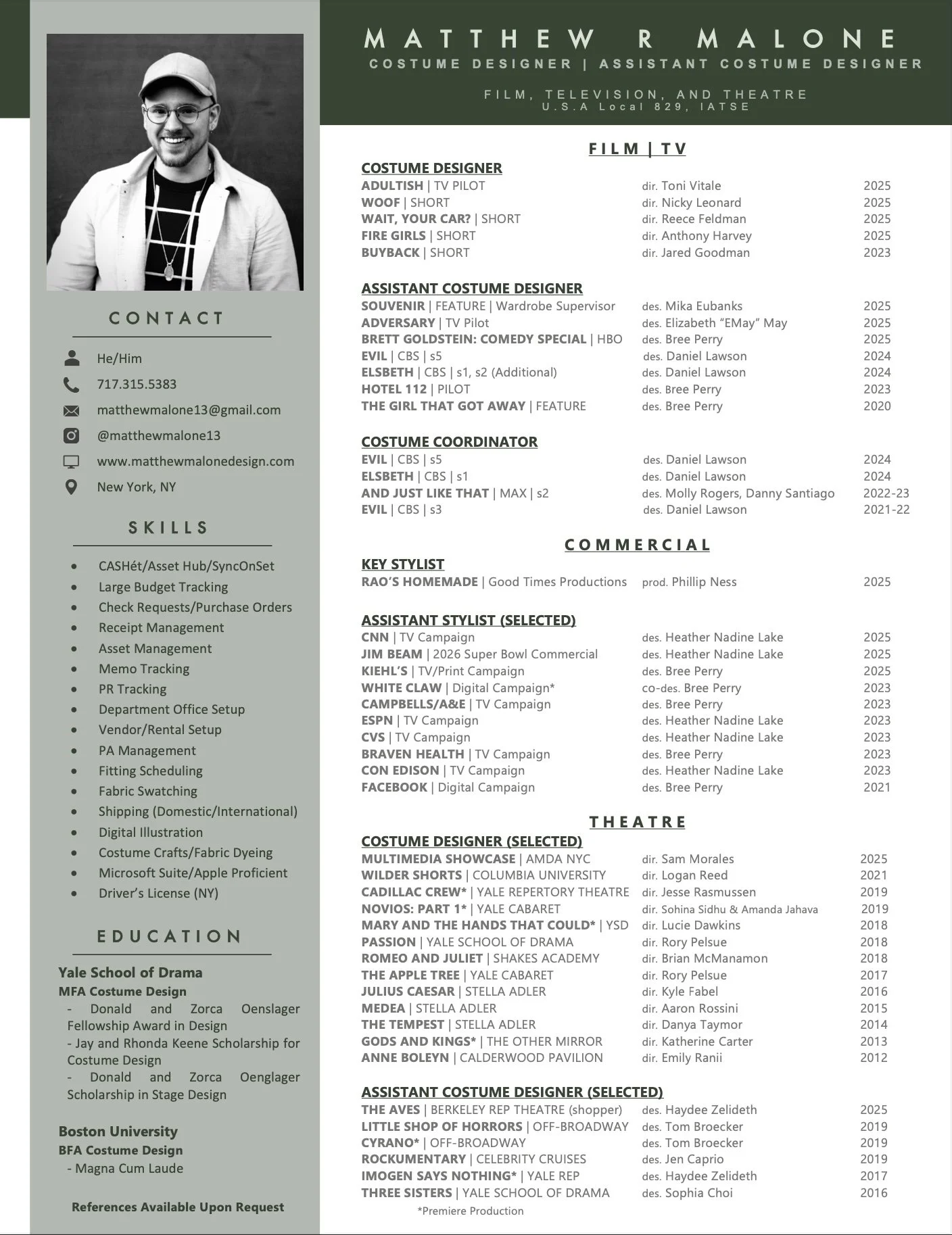 Resume for Matthew R. Malone, costume designer and assistant costume designer, includes contact information, skills, education, and list of work in film, TV, commercial, and theatre, with dates and directors.
