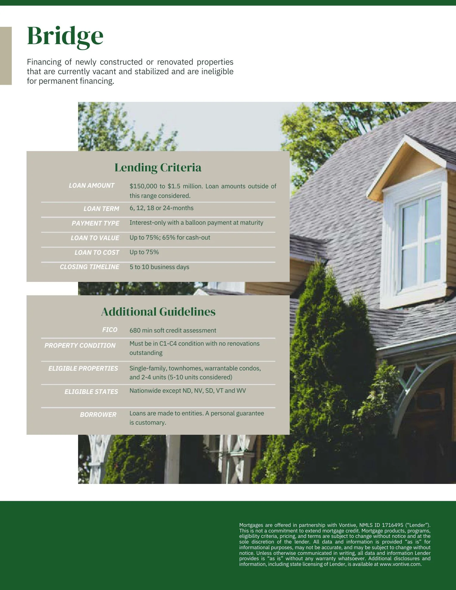 Information sheet about bridge financing for newly constructed or renovated properties, including lending criteria and guidelines, featuring a house with a gray roof and white trim, and trees in the background.