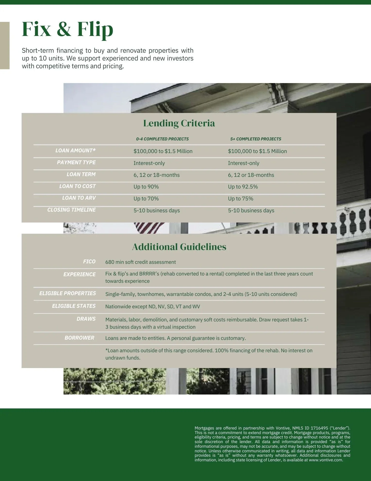 Information about fix and flip short-term financing for real estate properties, including lending criteria and additional guidelines.