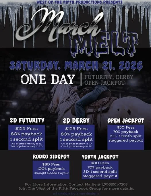 March Melt Futurity & Derby 