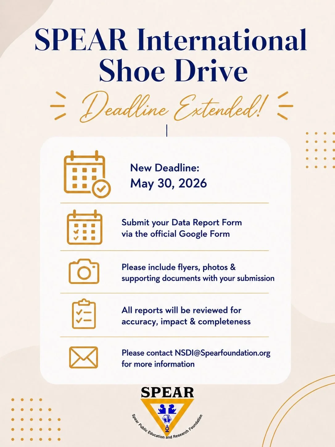 📣 SPEAR International Shoe Drive submission reminder. DEADLINE EXTENDED UNTIL MAY 30th!

Please contact NSDI@spearfoundation.org for any questions. 

#spearfoundation #internationalshoedrive #community #impact #sigmagammarho