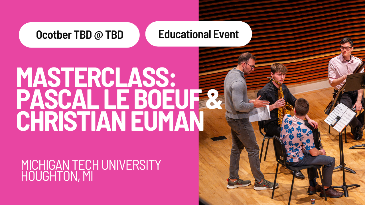 Michigan Technological University: Master Class
