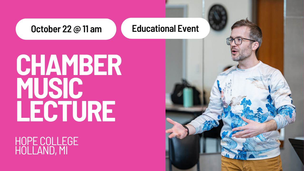 Hope College: Chamber Music Lecture 