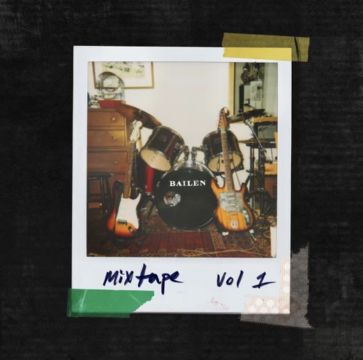 BAILEN Mixtape Vol 1. - Mixer (Select Tracks)