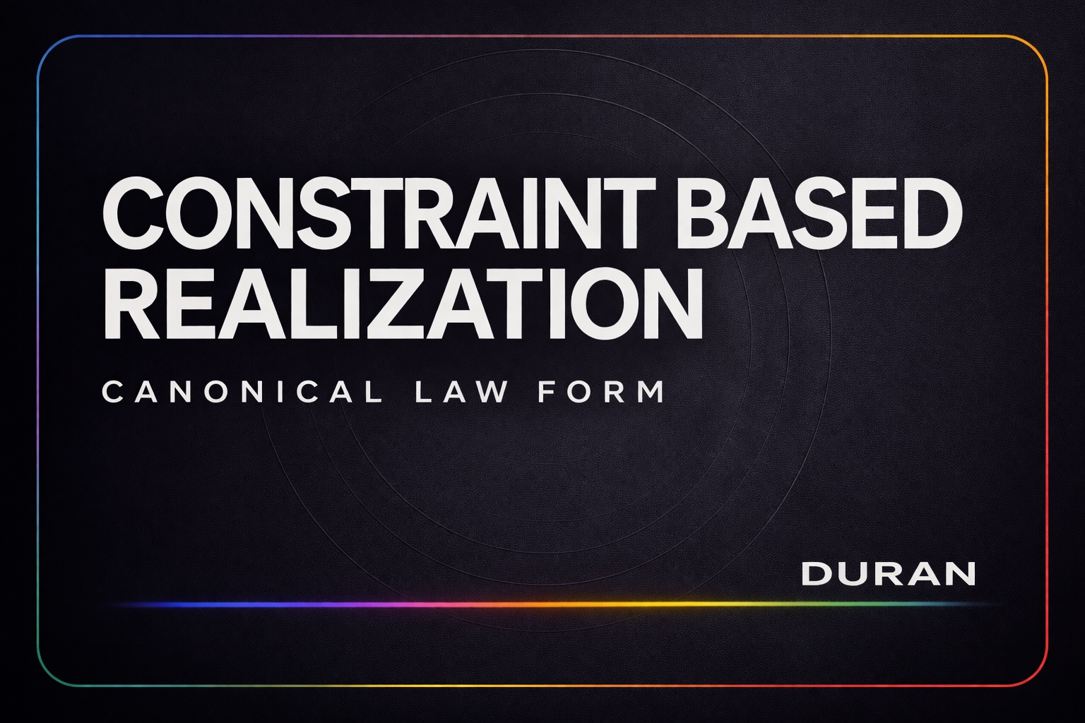 Constraint-Based Realization | Canonical Law Form