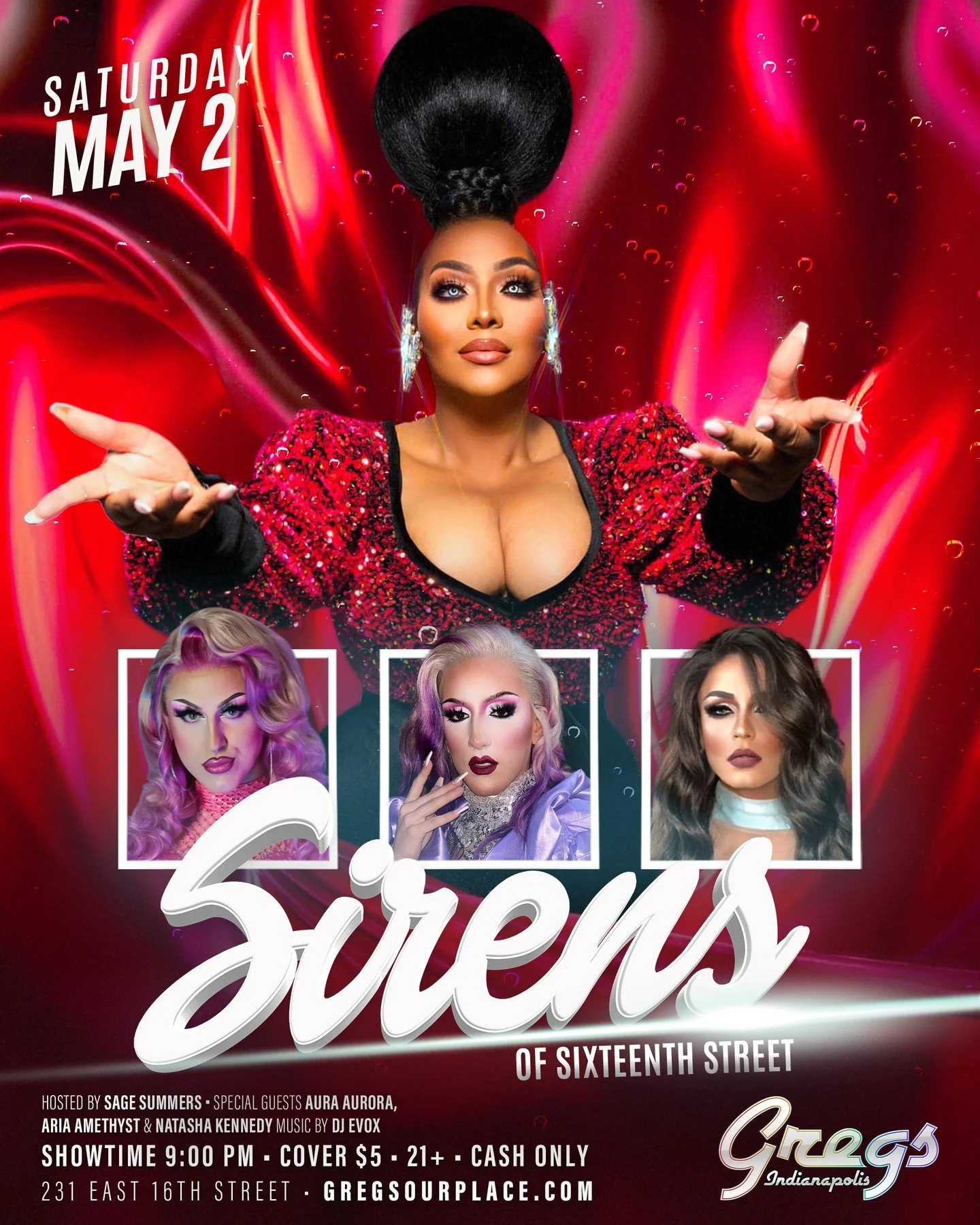 For May 2nd, the Sirens of Sixteenth Street features: Aura Aurora, Aria Amethyst, and Natasha Kennedy.

Sage Summers hosts at 9:00pm.