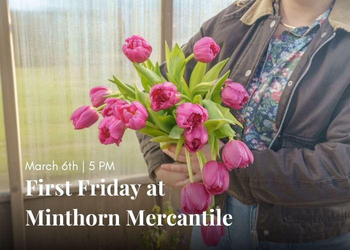 First Friday at Minthorn Mercantile