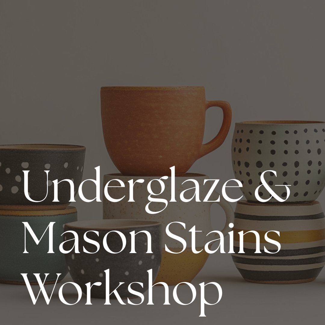 Underglazing & Mason Stain Workshop