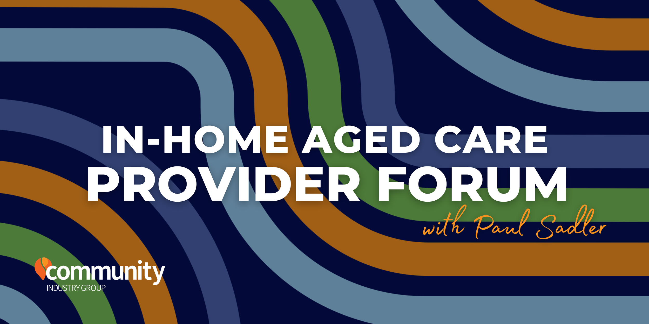 In-Home Aged Care Provider Forum