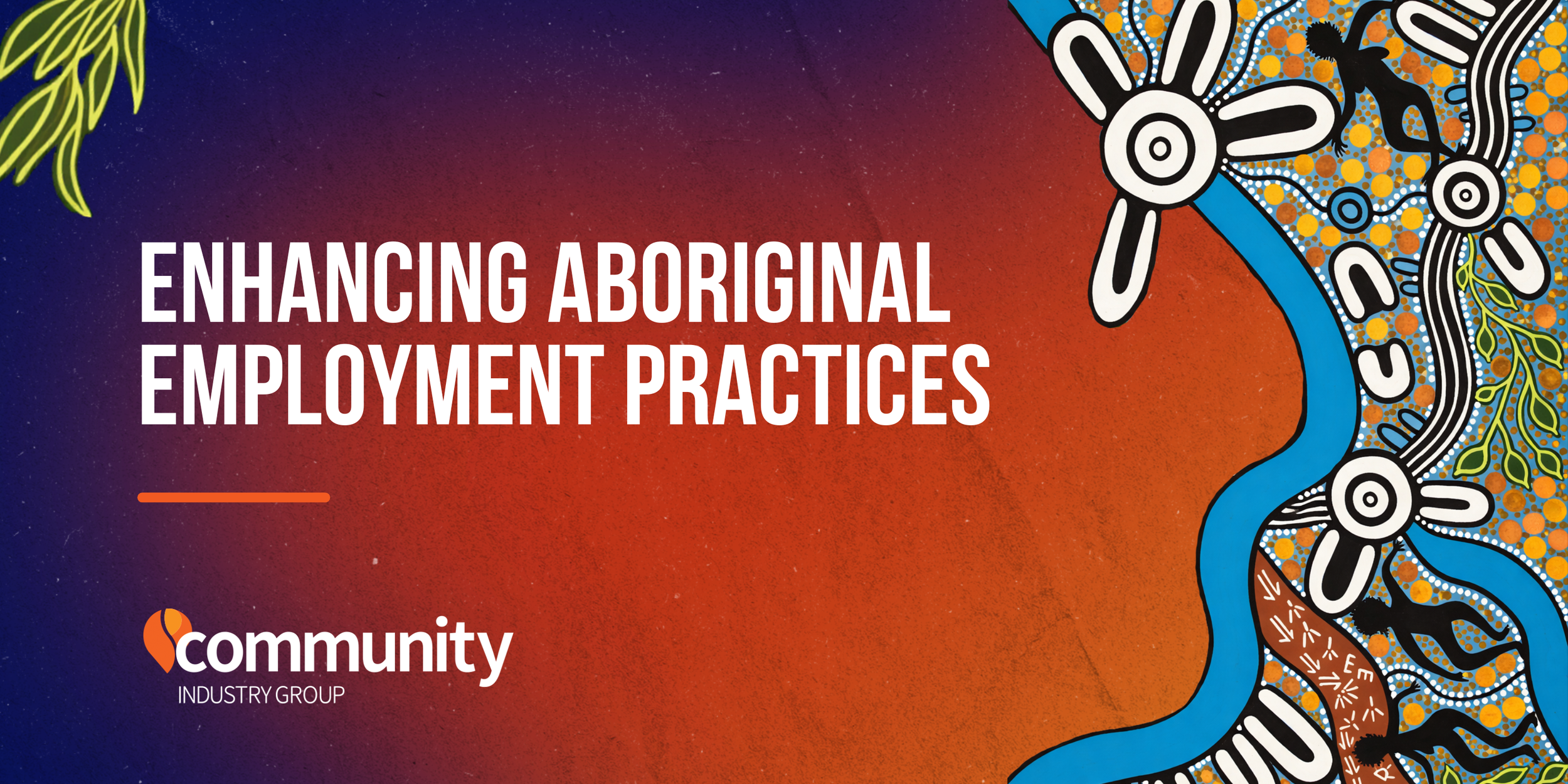 Enhancing Aboriginal Employment Practices