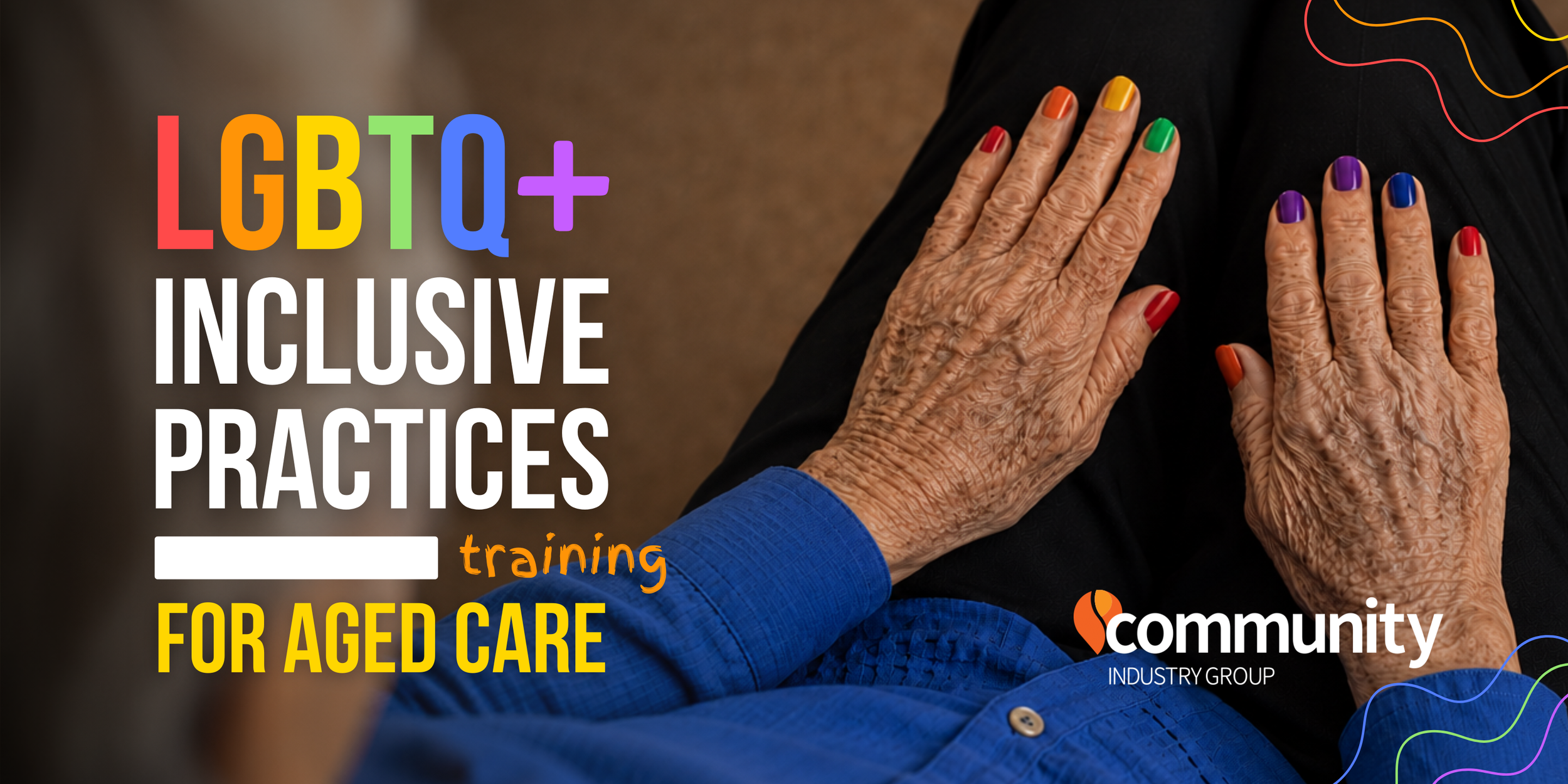 LGBTQ+ Inclusive Practices for Aged Care