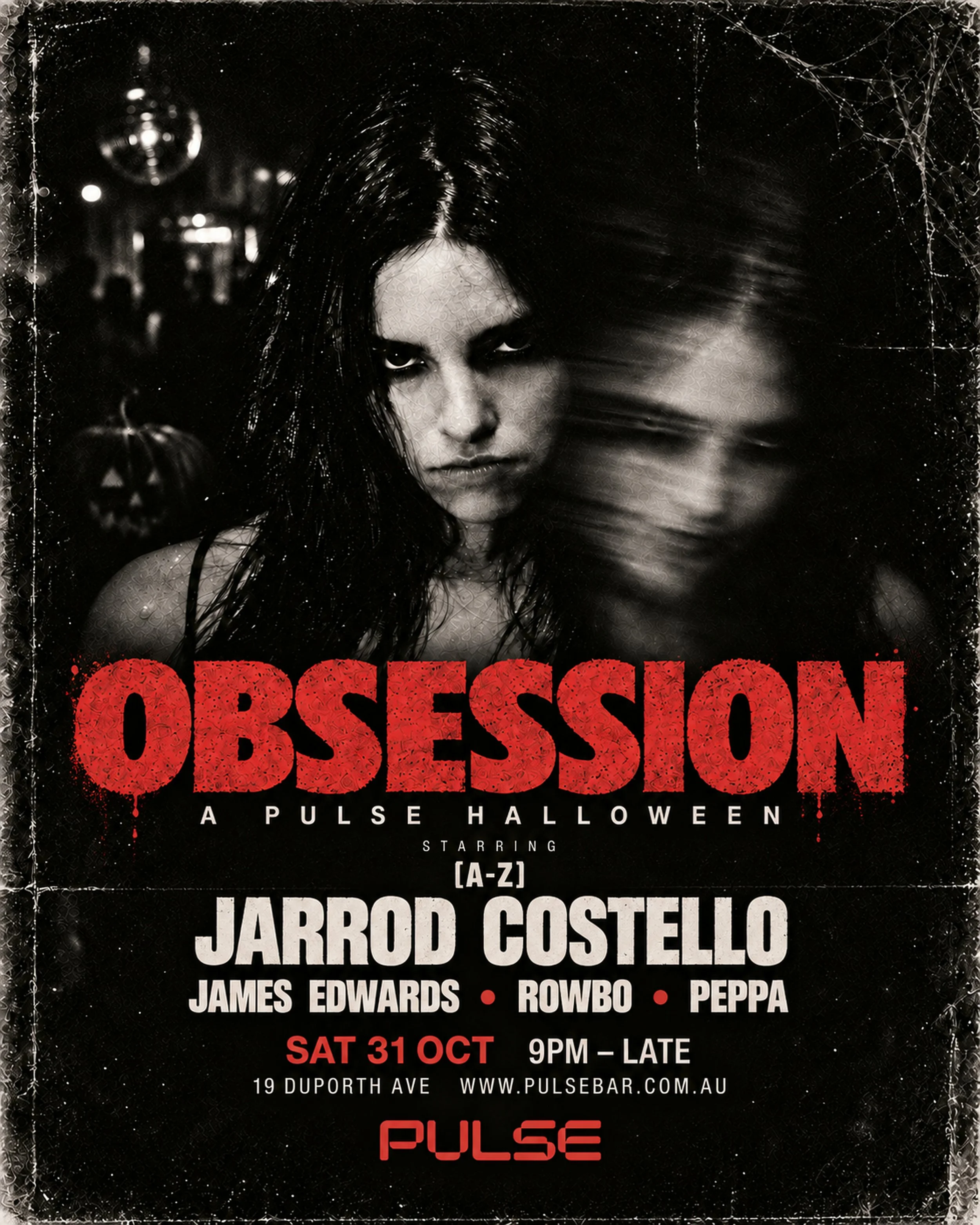 Obsession: A Pulse Halloween at Pulse Bar, Saturday 31 October