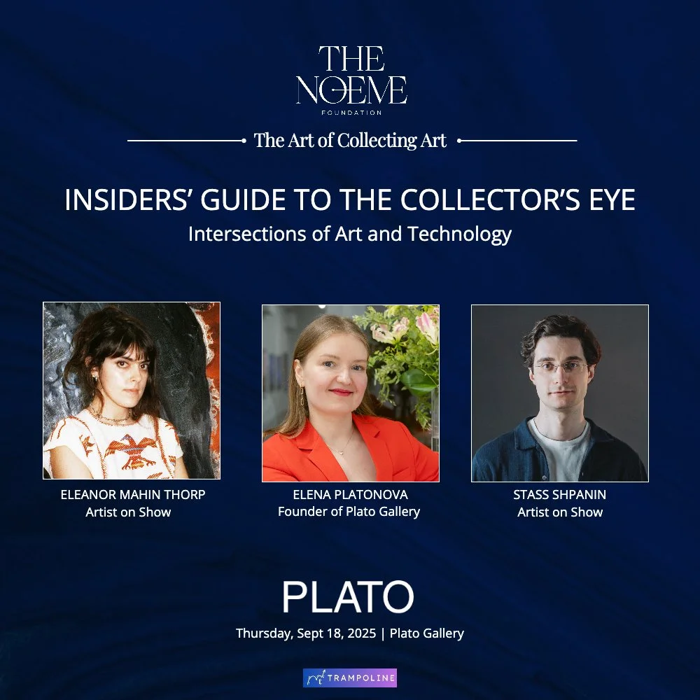 Insiders’ Guide to the Collector’s Eye - Intersections in Art & Technology