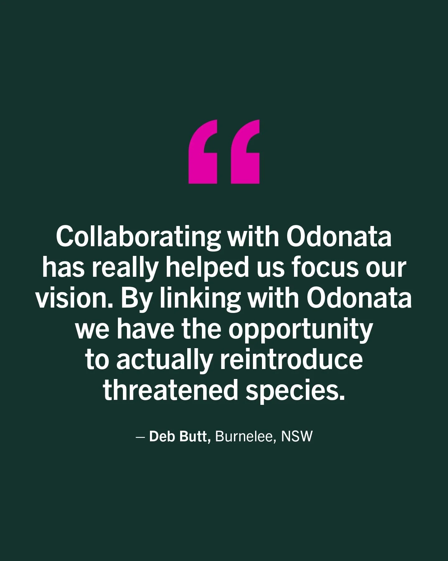 Connect with like-minded landholders through the Odonata Academy. Our Saving species: for landholders and farmers course will help you develop a personalised action plan for your own property, just like part participant Deb Butt was able to do.

Enro