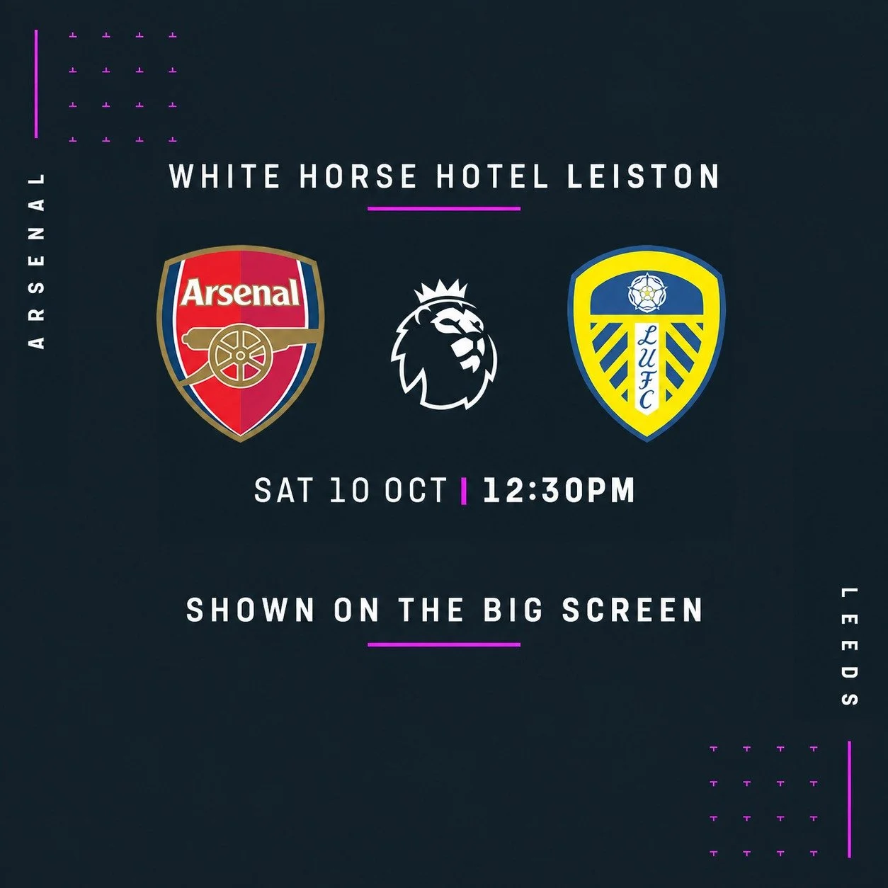 Arsenal vs Leeds will be live on our big screens this Saturday at 12:30pm, plus Man United vs Spurs later on at 5.30pm!