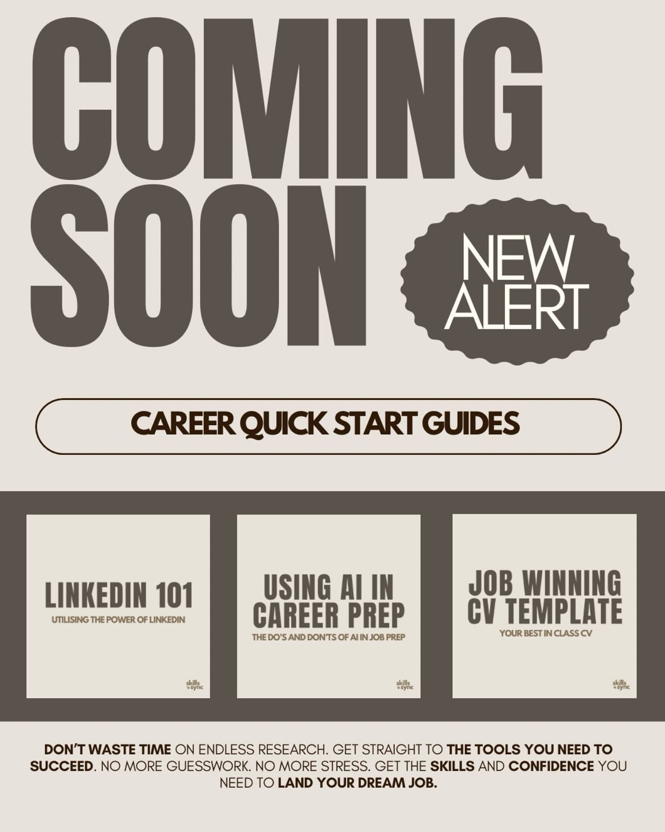 🚨 BIG NEWS! 🚨

Career Quick Guides are coming soon to SkillsSync 📣

Bite-sized &amp; actionable guides that&rsquo;ll help you master new skills in no time. Fast. Simple. Effective. 💡

Stay tuned &mdash; we&rsquo;re about to make leveling up easie
