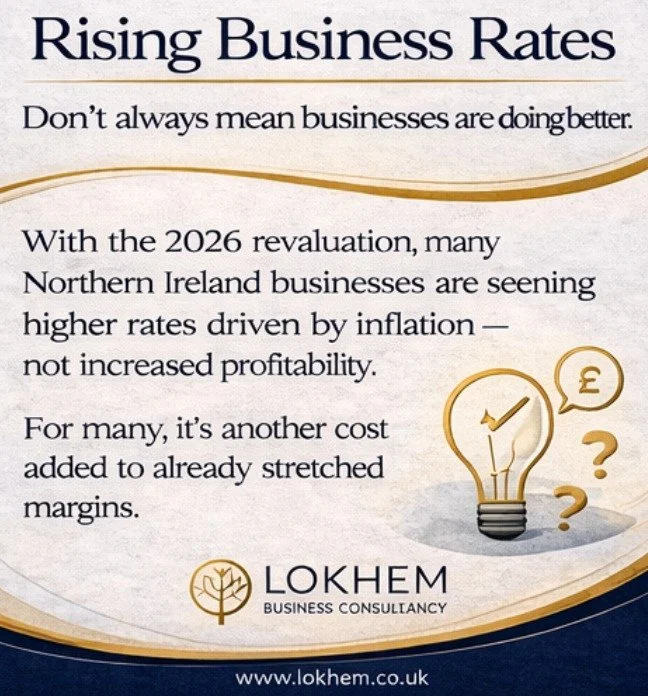 Rising business rates don&rsquo;t automatically signal business growth.

Understanding the reality behind these changes is the first step to planning effectively.

📍 Belfast‑based | 🤝 Collaborative | 📈 Results‑driven
info@lokhemni.com
07894 443165