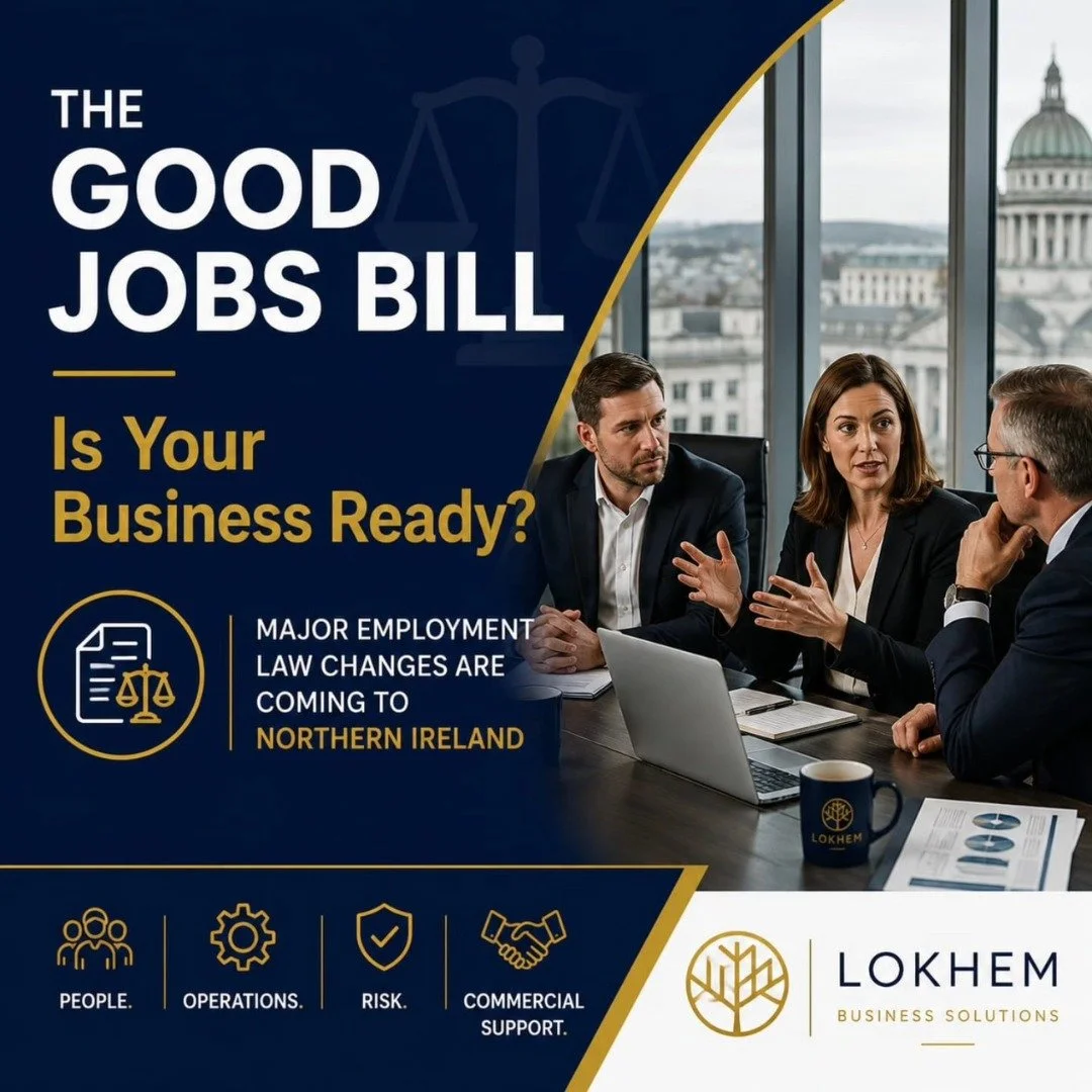 🚨 The Good Jobs Bill is set to bring significant changes to employment law in Northern Ireland.

From flexible working requests to enhanced employee rights, employers need to start preparing now.

At Lokhem Business Solutions, we're helping business